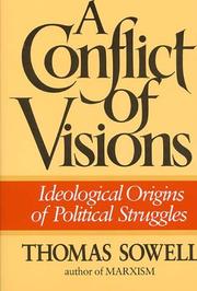 Cover of: A conflict of visions by Thomas Sowell