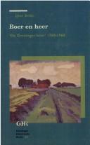 Cover of: Boer en heer: 'de Groninger boer' 1760-1960