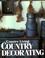 Cover of: Country living country decorating