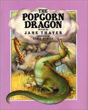 Cover of: The popcorn dragon by Jane Thayer