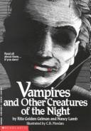 Cover of: Vampires and other creatures of the night