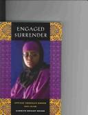 Cover of: Engaged surrender: African American women and Islam