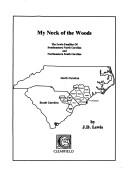 My neck of the woods by J. D. Lewis