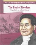 The cost of freedom by Joanne Mattern