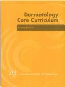 Dermatology core curriculum by Matthew H. Kawzler