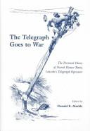 Cover of: The telegraph goes to war by David Homer Bates
