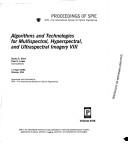 Cover of: Algorithms and technologies for multispectral, hyperspectral, and ultraspectral imagery VIII: 1-4 April 2002, Orlando, USA