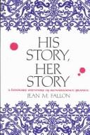 Cover of: His story, her story: a literary mystery of Renaissance France