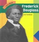 Let's meet Frederick Douglass by Lisa Trumbauer