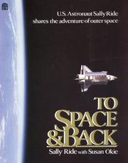 Cover of: To Space and Back by Sally Ride, Susan Okie