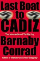 Cover of: Last boat to Cadiz | Barnaby Conrad