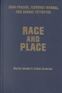 Cover of: Race and place: equity issues in urban America