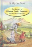 Cover of: The letters of Elinore Pruitt Stewart, woman homesteader