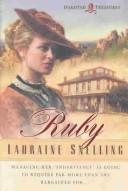 Cover of: Ruby by Lauraine Snelling, Lauraine Snelling