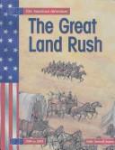 Cover of: The great land rush by Sally Senzell Isaacs