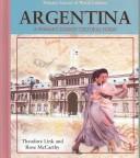 Cover of: Argentina: a primary source cultural guide
