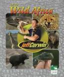 Cover of: Into wild Africa.