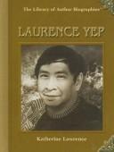 Cover of: Laurence Yep by Lawrence, Katherine