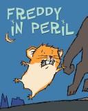 Cover of: Freddy in Peril