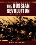 The Russian Revolution by Theresa Dowswell