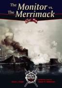 Cover of: The Monitor vs. the Merrimack by Bruce L. Brager