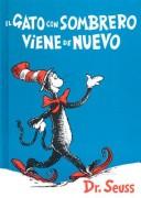 Cover of: El gato con sombrero viene de nuevo by Dr. Seuss