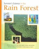 Cover of: Survivor's science in the rain forest by Peter D. Riley