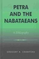 Cover of: Petra and the Nabataeans: a bibliography