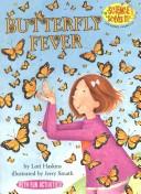 Cover of: Butterfly fever by Lori Haskins