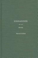 Cover of: Zigzagger by Manuel Muñoz, Manuel Muñoz