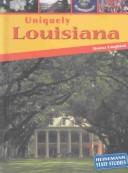 Cover of: Uniquely Louisiana