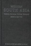 Cover of: Modern South Asia: history, culture, political economy