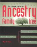 Cover of: The official guide to Ancestry Family tree