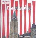 Cover of: Canada by Patricia J. Murphy