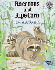 Cover of: Raccoons and Ripe Corn (Reading Rainbow Book) by Jim Arnosky