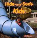 Cover of: Hide-and-seek kids