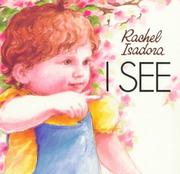 Cover of: I see by Rachel Isadora