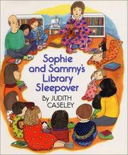 Cover of: Sophie and Sammy's library sleepover by Judith Caseley
