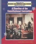 Cover of: A timeline of the Constitutional Convention by Sandra Giddens