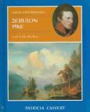 Cover of: Zebulon Pike: lost in the Rockies