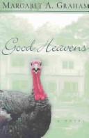 Cover of: Good heavens: a novel