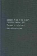 Dodin and the Maly Drama Theatre by Maria Shevtsova
