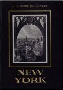 Cover of: New York | Theodore Roosevelt