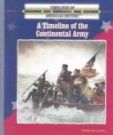 Cover of: A timeline of the Continental Army