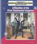 Cover of: A timeline of the First Continental Congress