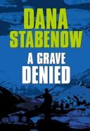 Cover of: A grave denied by Dana Stabenow, Dana Stabenow