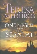 Cover of: One night of scandal by Teresa Medeiros.