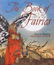 Cover of: The book of fairies by selected and illustrated by Michael Hague.