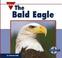 Cover of: The bald eagle