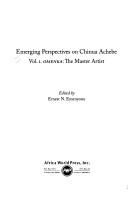 Cover of: Emerging perspectives on Chinua Achebe